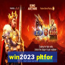 win2023 pltfor